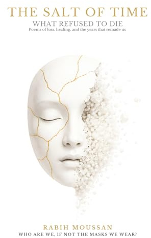 The Salt of Time: What Refused To Die