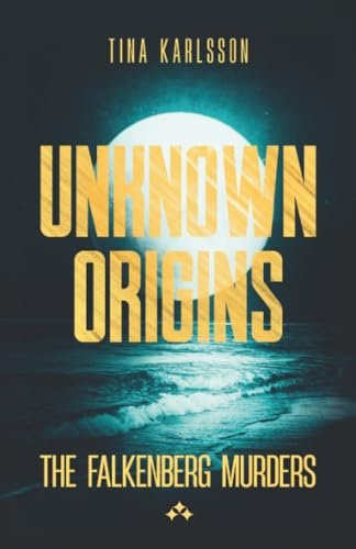 Unknown Origins: The Falkenberg Murders
