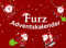 Furz Adventskalender: Lustiger Advent mit einem Augenzwinkern: Der Furz-Adventskalender für humorvolle Genießer