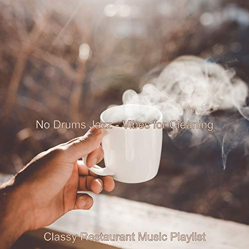 No Drums Jazz - Vibes for Cleaning