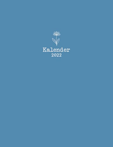 Kalender 2022: Großer XXL Kalender 2022 A4 I 1 Tag 1 Seite mit Zeiteinteilung I 400 Seiten I Kalenderbuch 2022 I Terminplaner I Jahreskalender I Farbe Boho Blau