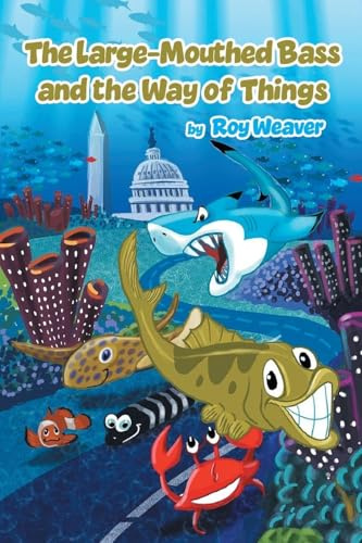 The Large-Mouthed Bass and the Way of Things