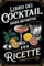 Libro Dei Cocktail: Guida Definitiva Con 200 Ricette Alcoliche E Analcoliche