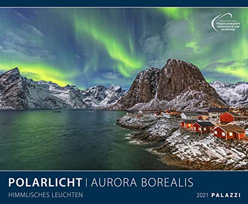 Polarlicht 2021 - Bild-Kalender - Wand-Planer - 60x50: Aurora Borealis