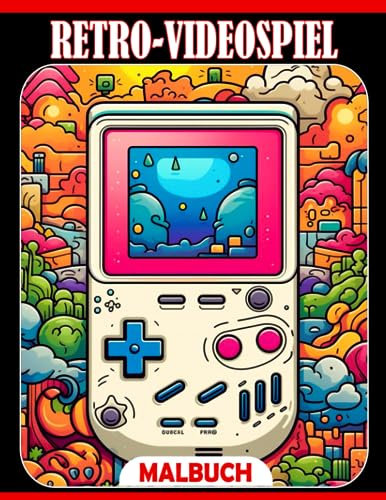 Retro-Videospiel-Malbuch: Atemberaubende Ausmalbilder für Jugendliche und Erwachsene zum Spaß haben und Entspannen | Ideales Geschenk für besondere Anlässe