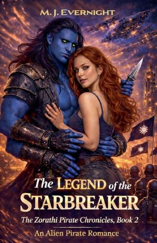 The Legend of the Starbreaker (The Zorathi Pirate Chronicles)