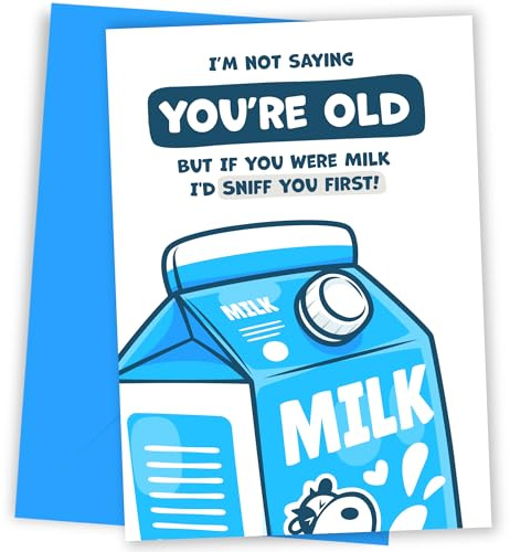 Cartes d'anniversaire amusantes pour homme et femme – If You Were Milk I'd Sniff You – Carte d'anniversaire pour meilleure amie pour meilleure amie – Cartes d'anniversaire pour ami, femme ou homme