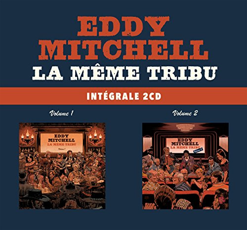 Eddy Mitchell - La Meme Tribu Vol.1+Vol.2
