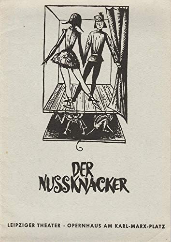 Programmheft Peter Tschaikowski DER NUSSKNACKER 5. Juli 1970 Opernhaus Am Karl-Marx-Platz Spielzeit 1969 / 70 Heft 25