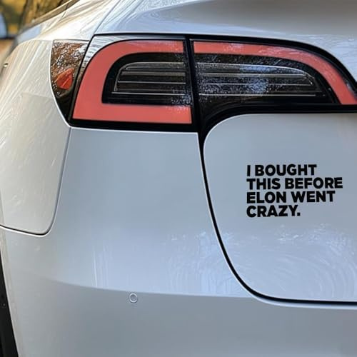 JSCARLIFE Funny Car Sticker I Bought This Before Elon Went Crazy,Anti Elon Statement Car Sticker Vinyl Sticker Car Decal for Windows,Cars and Laptops (Black)