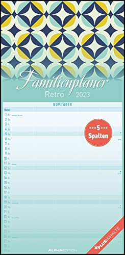 Familienplaner Retro 2023 - Familien-Timer 22x45 cm - mit Ferienterminen - 5 Spalten - Wand-Planer - mit vielen Zusatzinformationen - Alpha Edition