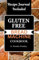 GLUTEN-FREE BREAD MACHINE COOKBOOK: Delicious Recipes to Bake Homemade Loaves with Your Bread Maker