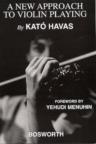 A New Approach To Violin Playing (English Edition).