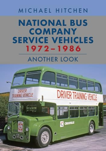 National Bus Company Service Vehicles 1972-1986: Another Look