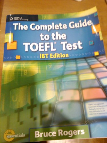 Complete Guide to the Toefl Test: iBT Edition