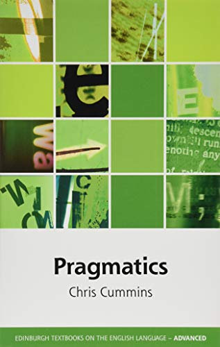Pragmatics (Edinburgh Textbooks on the English Language - Advanced)