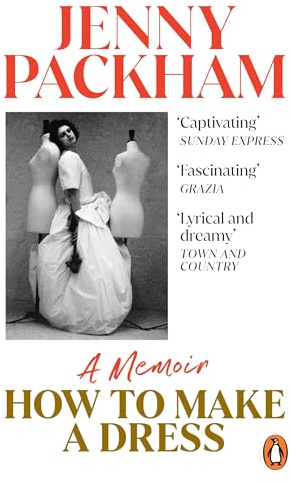 How to Make a Dress: Adventures in the art of style