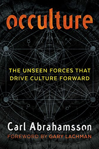 Occulture: The Unseen Forces That Drive Culture Forward