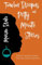 Teacher Bloopers and Potty Mouth Stories: Another anecdotal memoir from the world of education (Don't Poo in the Pudding Bowl, Band 2)