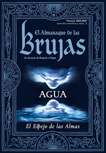 The Witches' Almanac 2026-2027 Edición Estándar, Número 45: Agua: El Espejo de las Almas (Spanish Edition)