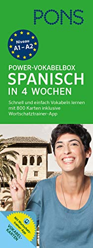 PONS Power-Vokabelbox Spanisch in 4 Wochen: 800 Vokabelkarten und Wortschatztrainer-App: Schnell und einfach Vokabeln lernen mit 800 Karteikarten inklusive Wortschatztrainer-App