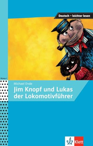 Jim Knopf und Lukas der Lokomotivführer: Lektüre (Deutsch – leichter lesen)