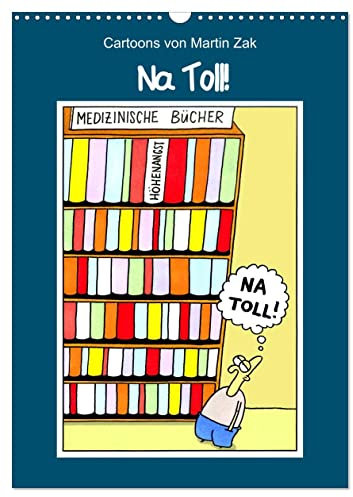 Na Toll! Comics von Martin Zak (Wandkalender 2025 DIN A3 hoch), CALVENDO Monatskalender