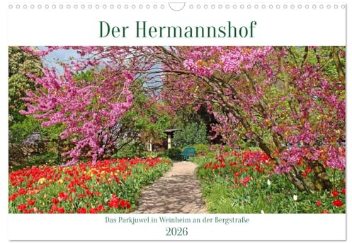 Der Hermannshof Das Parkjuwel in Weinheim an der Bergstraße (Wandkalender 2026 DIN A3 quer), CALVENDO Monatskalender: Der Hermannshof ist ein ... beliebtes Ausflugsziel ist. (CALVENDO Orte)