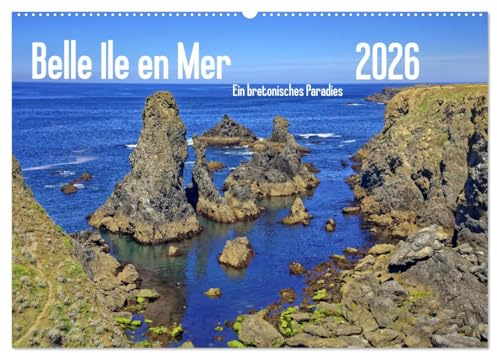 Belle Ile en Mer - Ein bretonisches Paradies (Wandkalender 2026 DIN A2 quer), CALVENDO Monatskalender: Bilderreise über die Schöne Insel (CALVENDO Orte)