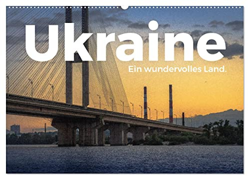 Ukraine - Ein wundervolles Land. (Wandkalender 2026 DIN A2 quer), CALVENDO Monatskalender: Ukraine! Wo könnte es nur eindrucksvoller sein als in Ukraine? (CALVENDO Orte)
