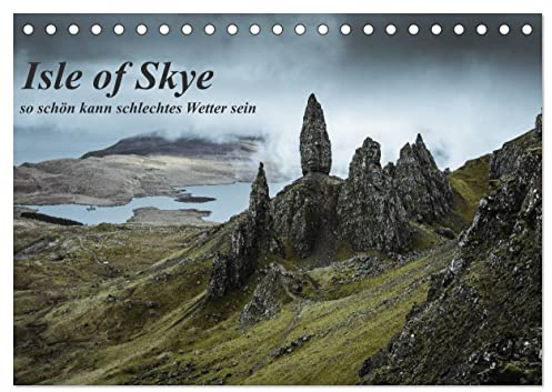Isle of Skye - so schön kann schlechtes Wetter sein (Tischkalender 2026 DIN A5 quer), CALVENDO Monatskalender: Nebel, Wolken, Sturm - Isle auf Skye wie man sie kennt! (CALVENDO Natur)