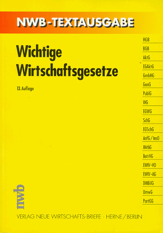 Wichtige Wirtschaftsgesetze (NWB-Textausgaben)