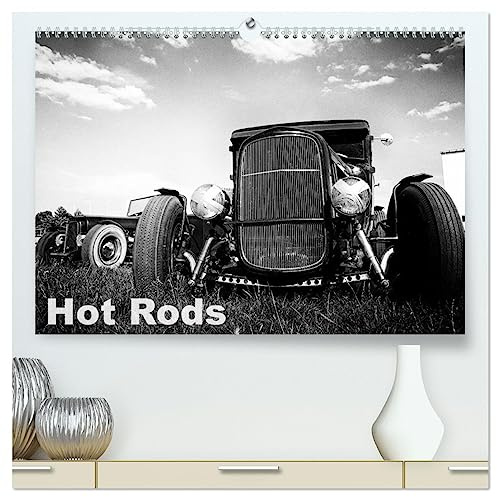 Hot Rods (hochwertiger Premium Wandkalender 2026 DIN A2 quer), Kunstdruck in Hochglanz: Ein Mann, ein Traum, ein Auto (CALVENDO Sport)