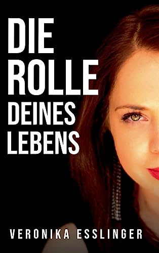 Die Rolle Deines Lebens: Gefährliche Liebschaft