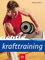 Richtig Krafttraining (BLV Sportpraxis Top)