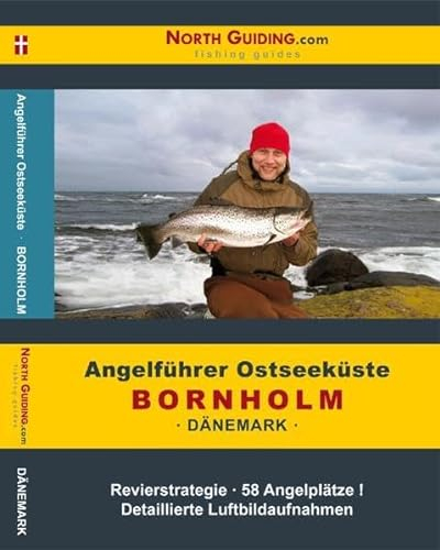 Angelführer Bornholm 58 Angelplätze mit Luftbildaufnahmen und GPS-Punkten
