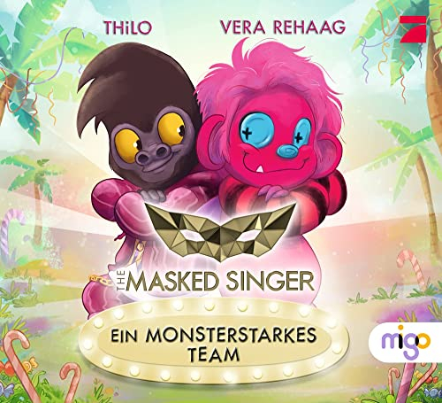 The Masked Singer 2. Ein monsterstarkes Team: Süßes Monster-Abenteuer basierend auf den Charakteren der belieben Show zum Vorlesen für Kinder ab 5 Jahren