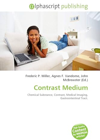 Contrast Medium: Chemical Substance, Contrast, Medical Imaging, Gastrointestinal Tract.