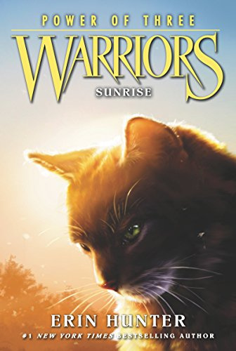 Warriors: Power of Three #6: Sunrise: A #1 Bestselling Fantasy Adventure About Warrior Clans, Secrets, and Identity for Children (Ages 8-12)