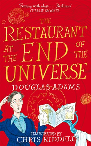 The Restaurant at the End of the Universe Illustrated Edition (Hitchhiker's Guide to the Galaxy Illustrated, 2)