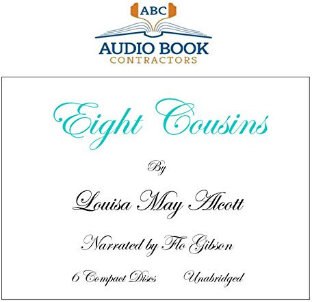 Eight Cousins (Classic on Cd)