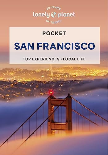 Lonely Planet Pocket San Francisco: top experiences, local life (Lonely Planet Pocket Guide)