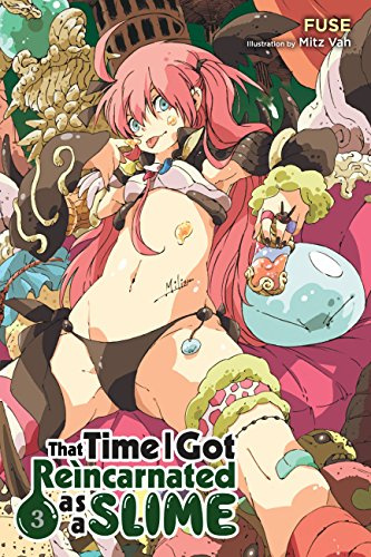 That Time I Got Reincarnated as a Slime, Vol. 3 (light novel) (Volume 3)