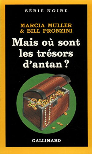 Mais Ou Sont Les Tresor (Serie Noire 1)