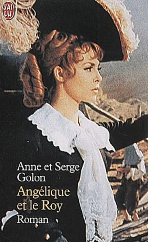 Angelique et le Roy: Roman