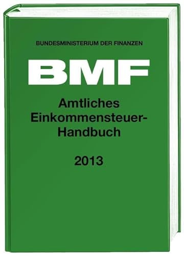 Amtliches Einkommensteuer-Handbuch 2013