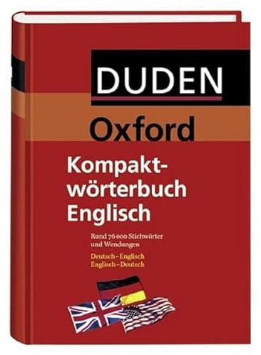 Duden-Oxford - Kompaktwörterbuch Englisch: Deutsch-Englisch/Englisch-Deutsch
