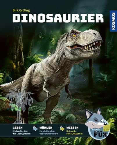 Kosmos SchlauFUX - Dinosaurier: Kurze, spannende Texte wecken Neugier – selbst entscheiden, wo es weitergeht, macht Spaß und stärkt Lesekompetenz und Textverständnis – ab 8 Jahre.