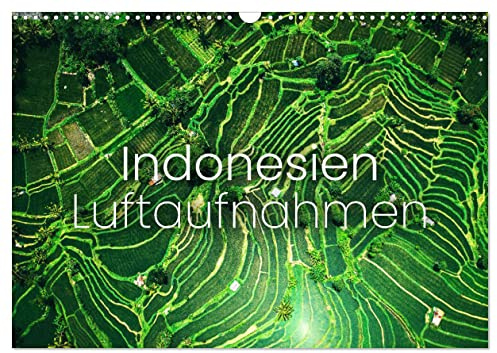 Indonesien Luftaufnahmen (Wandkalender 2026 DIN A3 quer), CALVENDO Monatskalender: Das Land der Tausend Inseln. (CALVENDO Natur)