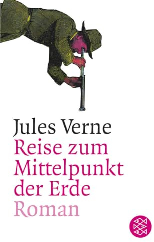 Reise zum Mittelpunkt der Erde: Roman